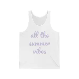 All the Summer Vibes Unisex Jersey Tank - Casual Summer Wear, Beach Outfit, Festival Top, Gift for Friends, Relaxed Summer Style