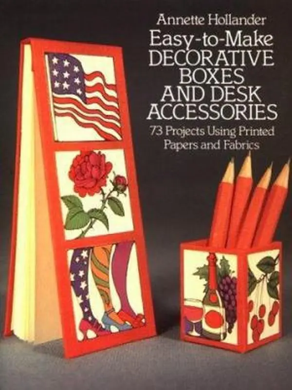 USED Book - Easy-To-Make Decorative Boxes and Desk Accessories: 73 Projects Using Printed Papers and Fabrics by Annette Hollander (Paperback) - english