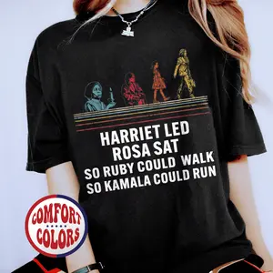 Harriet Led Rosa Sat So Ruby Walk So Kamala Could Run Comfort Colors Shirt, 2024 Political T-Shirt, Vote Blue T-Shirt, Woman Power T-Shirt