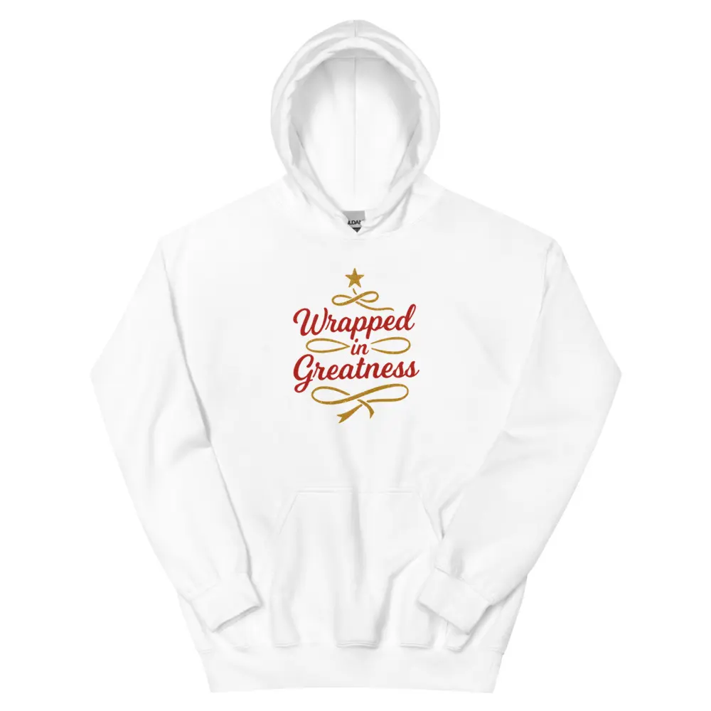 Wrapped in Greatness Hoodie