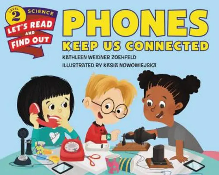 USED Book - Phones Keep Us Connected by Zoehfeld, Kathleen Weidner (Paperback) - english