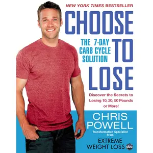 Choose to Lose by Chris Powell [Paperback Book]