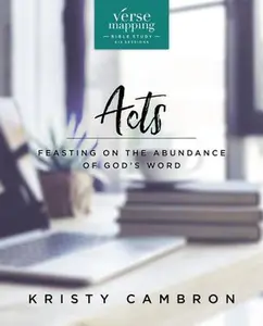 USED Book - Verse Mapping Acts Bible Study Guide: Feasting on the Abundance of God's Word by Cambron, Kristy (Paperback) - english