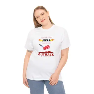 You Can Go to Hell, I'm Going to Outback Steakhouse t-shirt (Funny meme t-shirt) Casual Cotton