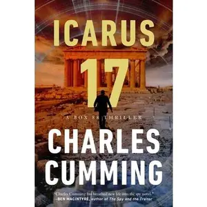 Icarus 17 -- Charles Cumming, Hardcover