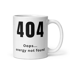 Sarcastic Coffee Mug 11oz 404 Energy Not Found Edition Funny Double-Sided Tech Humor Cup Gag Gift for Programmers Coworkers & Students Reusable White Ceramic Tumbler Dishwasher & Microwave Safe