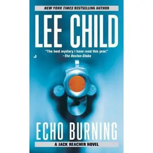 USED-Echo Burning (Jack Reacher, No. 5) by Lee Child (Unknown)