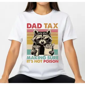 Dad Tax Raccoon Shirt - Funny Dad Tax T-Shirt - Retro Style Dad Tee - Taxation Humor & Father's Day Gift - Funny Dad Gifts Unisex T-Shirt