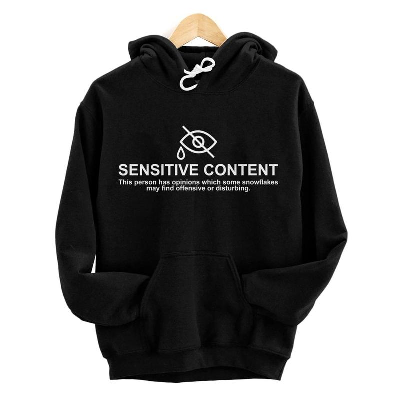 Sensitive Content This Person Has Opinions Which Some Shirt Hoodie, Sweatshirt, T-Shirt