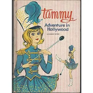 USED-Tammy: Adventure in Hollywood by Alice Wellman (Hardcover)
