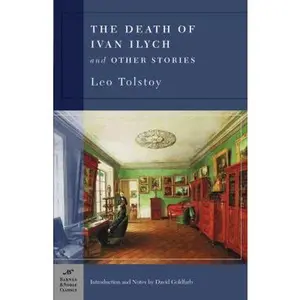 USED-The Death of Ivan Ilych and Other Stories (Barnes & Noble Classics Series) by Tolstoy, Leo (Paperback)