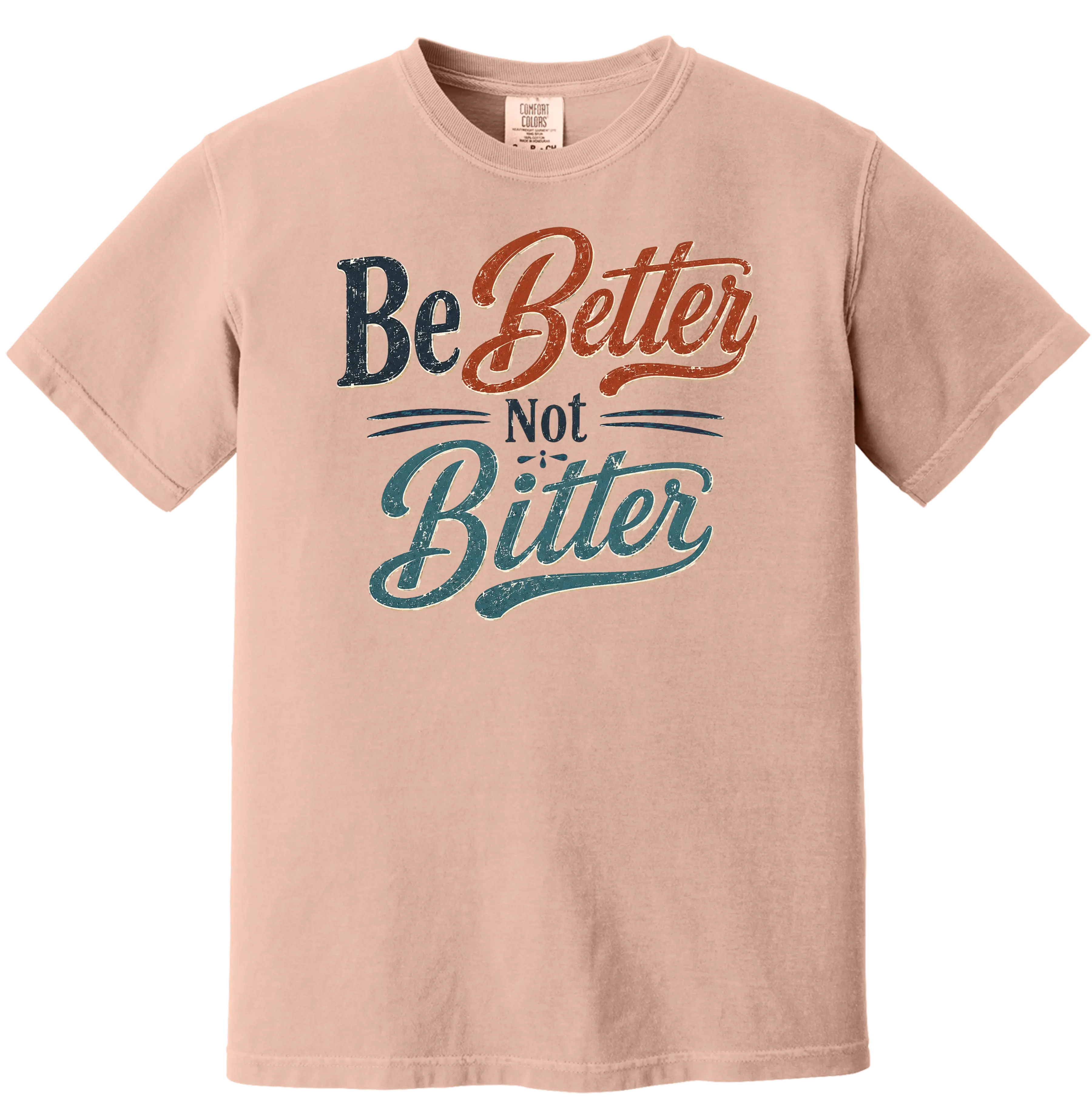 Unisex Vintage Graphic T-Shirt - "Be Better Not Bitter" Print, Casual Womenswear Top
