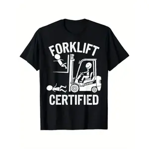 [100% Cotton] Forklift Certified Graphic T-Shirt – Black Crew Neck Printed Tee for Men, Funny Driver and Warehouse Worker Shirt, Casual Short Sleeve Gift Tee Cotton Menswear  Golf Gift T-Shirt For Men and Women