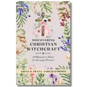 Discovering Christian Witchcraft: A Beginner's Tutorial Guide, Handy-Size Paperback Book for Jesus, Bible & Faith Study, Spiritual Resource