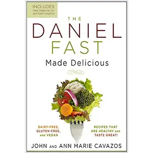 USED-The Daniel Fast Made Delicious by Cavazos, John (Paperback)