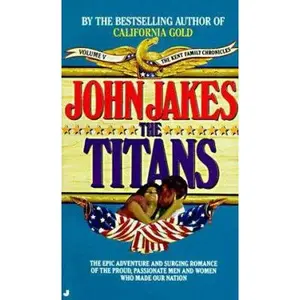 USED-The Titans by John Jakes (Unknown)