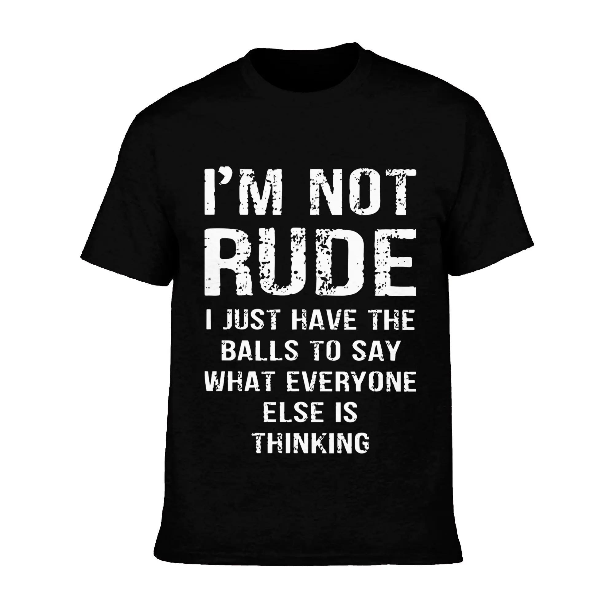 "I'm Not Rude" Distressed Font Sarcastic Quote Graphic T-Shirt