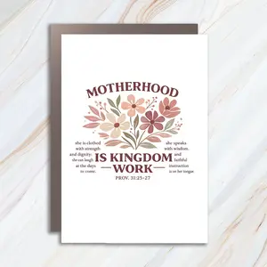 Motherhood Is Kingdom Work Greeting Card, Christian Mom Card, Religious Mom Gift, Proverbs 31 Card, Mothers Day Card MC93