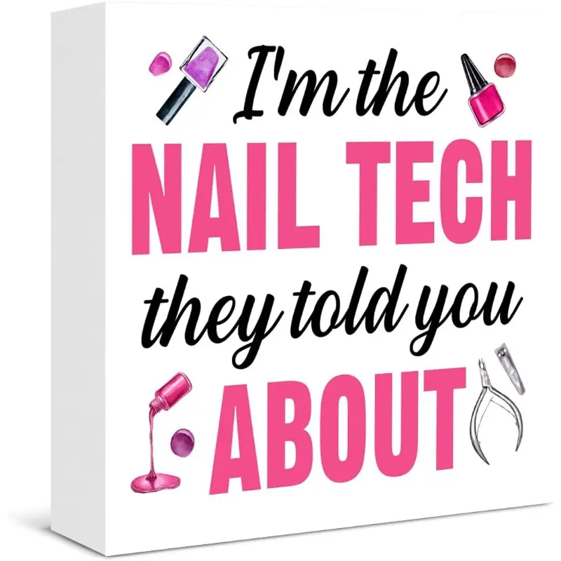 Salon Decor for Nail, I'm the Nail Tech They Told You About Wooden Box Sign for Nails Room Salon Decor, Gifts for Women Manicurist 5x5inch