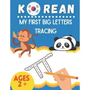 KOREAN: My First Big Letters Tracing - Hangul (한글) Practice for Toddlers - Homeschool Preschool Alphabet Handwriting Activities for Ages 2