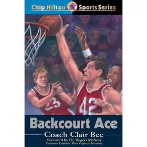 USED-Backcourt Ace (CHIP HILTON SPORTS SERIES) by Clair Bee (Paperback)