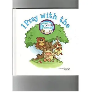 USED-I Pray with the Prayer Circle Friends by Dan Foote (Hardcover)
