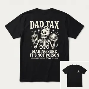 DAD TAX t shirt Comfort Colors T-Shirt, FATHER Day 2026, DAD Gift Tee PAT MNG Classic Fit Soft Relaxed Vintage Look - Casual Top Menswear