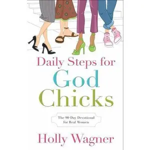 USED-Daily Steps for Godchicks by Holly Wagner (Paperback)