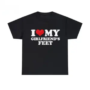 I Love My Girlfriend's Feet Graphic Tee – Casual Style for Couples