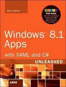 USED-Windows 8.1 Apps With XAML and C# Unleashed by Adam Nathan (Paperback)