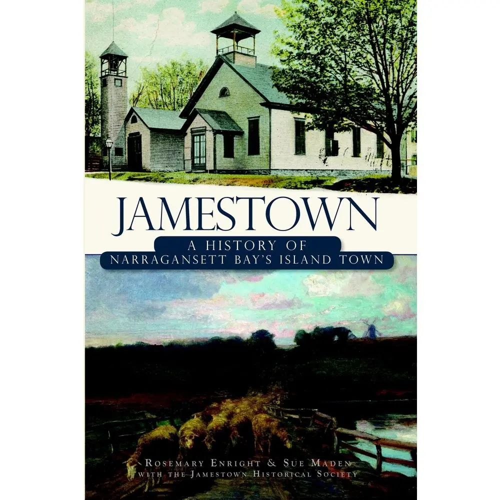 USED-Jamestown: A History of Narragansett Bay's Island Town by Enright, Rosemary (Paperback)