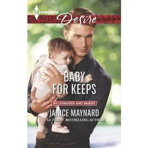 USED-Baby for Keeps (Kavanaghs of Silver Glen) by Janice Maynard (Unknown)