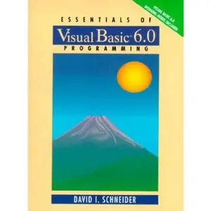 USED-Essentials of Visual Basic 6.0 Programming by David I. Schneider (Paperback)