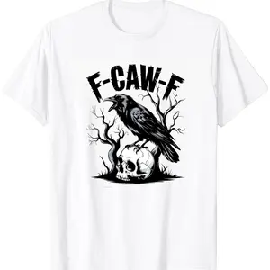 Vintage Funny Crow T-Shirt, F-caw-f Raven Tee, Black Crow Graphic Shirt, Funny Gothic Raven Outfit Tshirt,Gift For Her, Sarcastic Tee