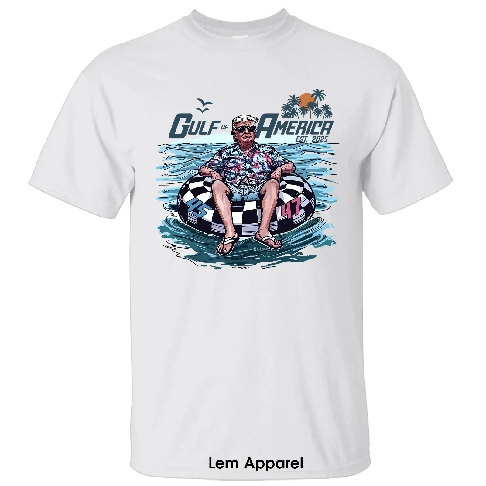 45th 47th President Trump Chillin on the Gulf of America est. 2025 Shirt, Crewneck Graphic Printed Unisex Cotton T-shirt for Men for Women