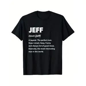 Funny Jeff Definition Graphic T-Shirt - Heavyweight 100% Cotton Crewneck Shirt for Men - Everyday Casual Wear - Sizes S-XXXL - Ideal Gift for Jeffs (Birthday, Anniversary)