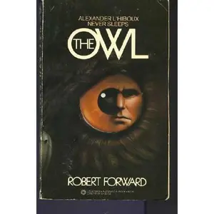 USED-The Owl by Robert Forward (Unknown)