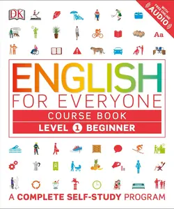 USED-English for Everyone: Level 1: Beginner, Course Book: A Complete Self-Study Program by DK (Paperback)