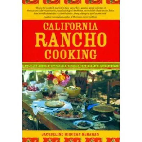 USED Book - California Rancho Cooking: Mexican and Californian Recipes by Jacqueline Higuera McMahan (Paperback) - english