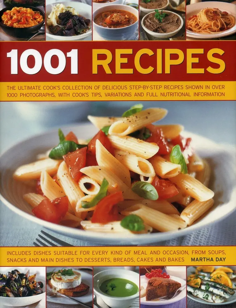 USED Book - 1001 Recipes: The Ultimate Cook's Collection of Delicious Step-By-Step Recipes Shown in Over 1000 Photographs, with Cook's Tips, Variations and Full N by Day, Martha (Hardcover) - english