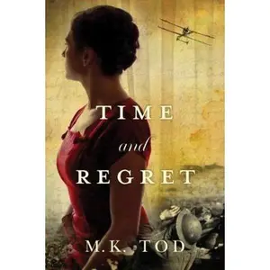 USED-Time and Regret by Tod, M. K. (Paperback)