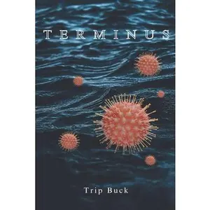 Terminus -- Trip Buck - Paperback