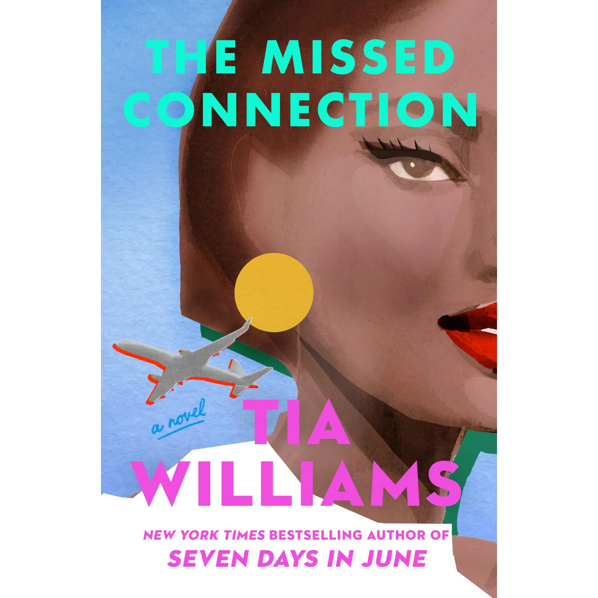 The Missed Connection by Tia Williams [Hardcover Book]