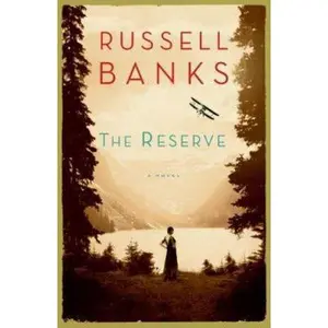 USED-The Reserve by Russell Banks (Hardcover)