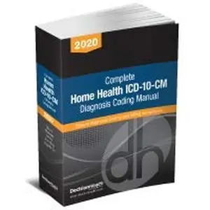 USED Book - Complete Home Health ICD-10-CM Diagnosis Coding Manual, 2020 by DecisionHealth (Paperback)