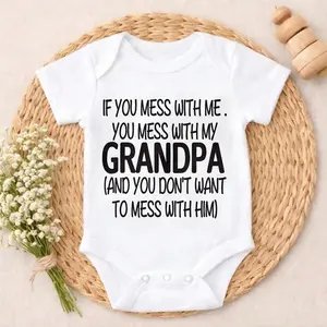 Cotton Baby Bodysuit If You Mess With Me You Mess With My Grandpa Print 100% Pure Cotton Non-Irritating Snap Closure Breathable Perfect For Gifting & Everyday
