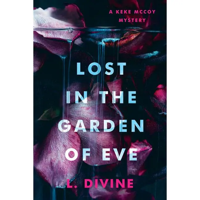 Lost in the Garden of Eve -- L. Divine - Hardcover