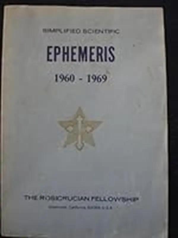 USED Book - Simplified Scientific Ephemeris 1960-1969 by The Rosicrucian Fellowship (Paperback)