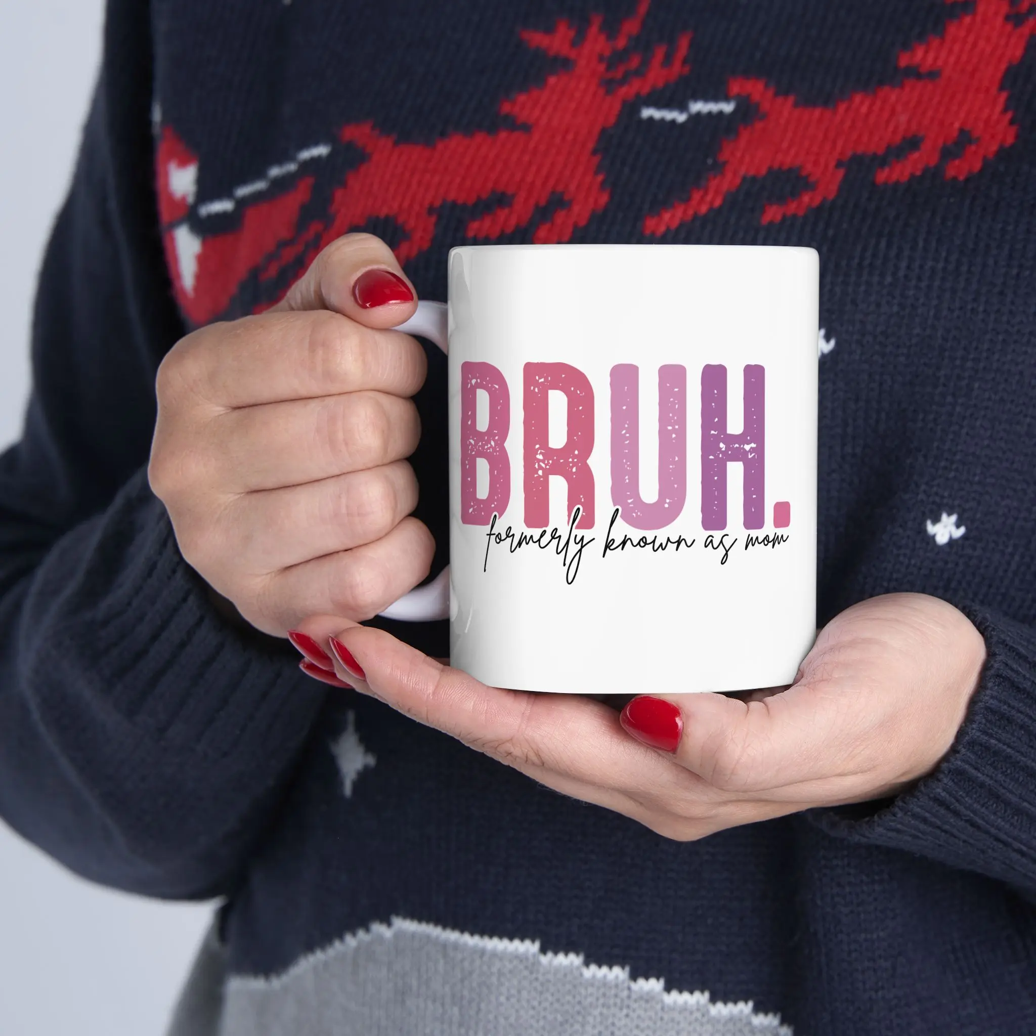 Bruh. Formerly Known As Mom Mug. Funny Mom Coffee Mug.