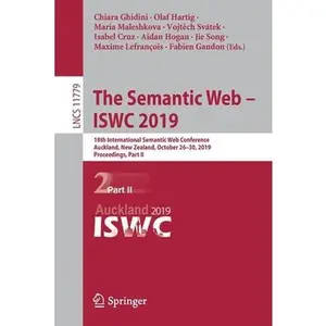 USED-The Semantic Web - Iswc 2019: 18th International Semantic Web Conference, Auckland, New Zealand, October 26-30, 2019, Proceedings, Part II (Paperback)